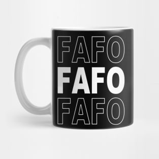 FAFO Mug